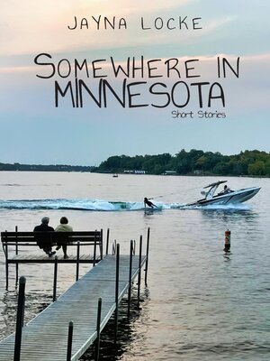Somewhere in Minnesota; Short Stories - ebook